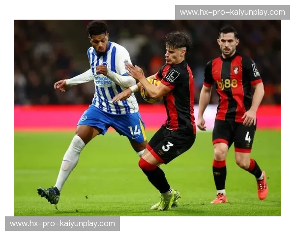 蔚蓝海岸的战术风暴：当伯恩茅斯遇见布莱顿，谁才是南海岸的真正主宰？